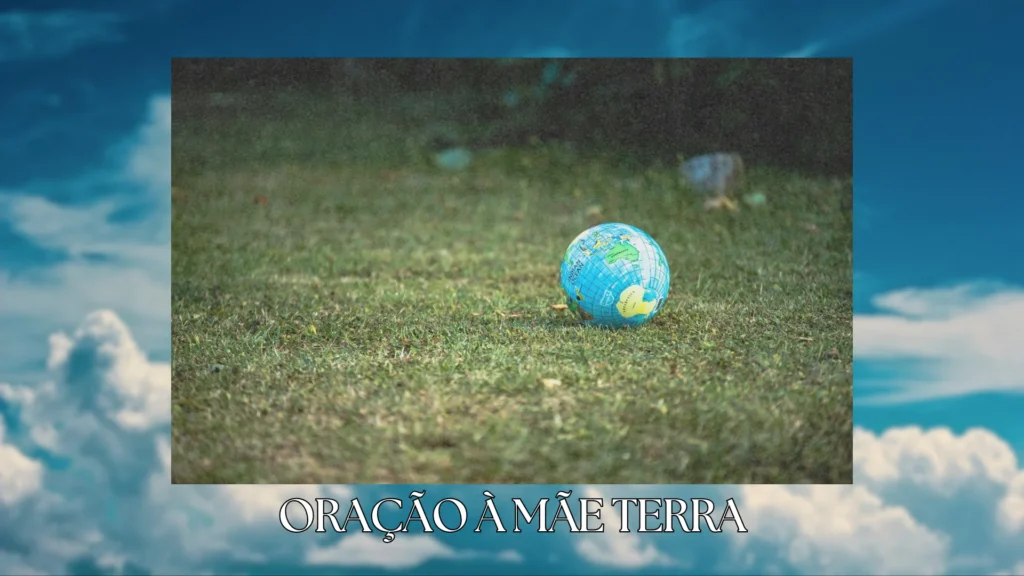imagem, foto de oração à mãe terra