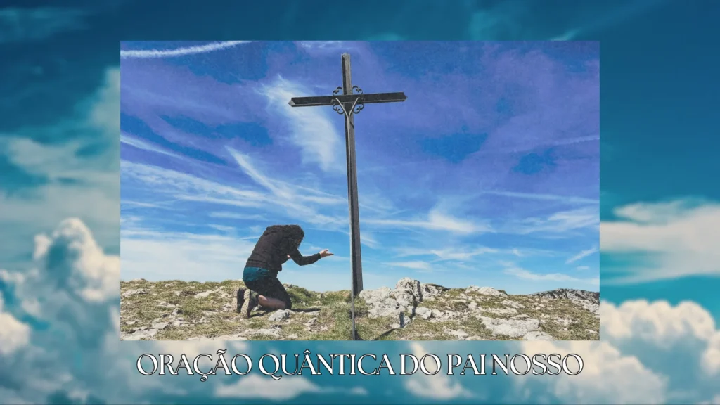 imagem, foto de oração quântica do pai nosso